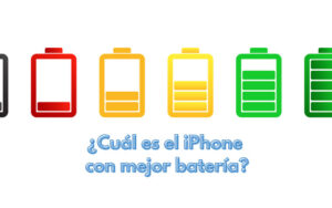 ¿Cuál es el iPhone con mejor batería?